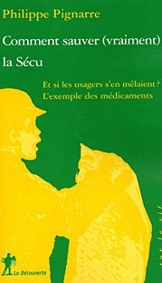 Couverture Comment sauver (vraiment) la Sécu