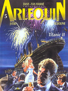 Couverture Arlequin (5) - Titanic II