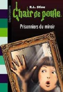Couverture Chair de poule -4- Prisonniers du miroir