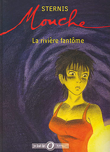 Couverture Mouche (1) - La rivière fantôme
