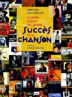 Couverture La petite histoire des grands succès de la chanson