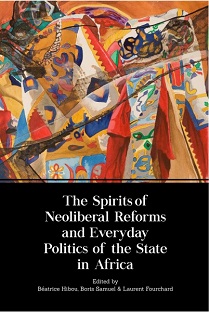 Couverture The Spirits of Neoliberal Reforms and Everyday Politics of the State in Africa - Livre neuf