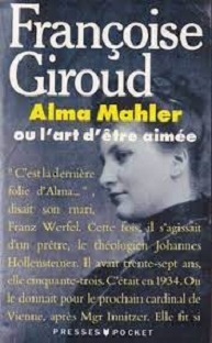 Couverture Alma Mahler ou l'art d'être aimée