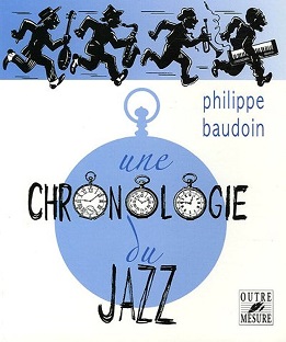 Couverture Un chronologie du Jazz