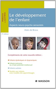 Couverture Le développement de l'enfant – Aspect neuro-psycho-sensoriels