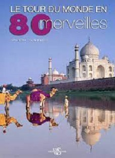 Couverture Le tour du monde en 80 merveilles