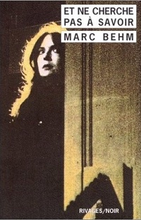 Couverture Et ne cherche pas à savoir
