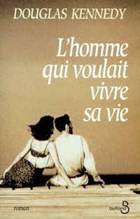 Couverture L'homme qui voulait vivre sa vie