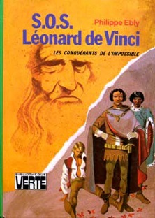 Couverture Les conquérants de l'impossible : S.O.S Léonard Vinci
