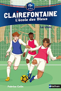 Couverture Clairefontaine - 2 - L'école des Bleus - Le choc