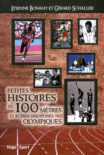 Couverture Petites histoires du 100 mètres et autres disciplines olympiques