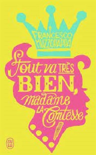 Couverture Tout va très bien, madame la comtesse !