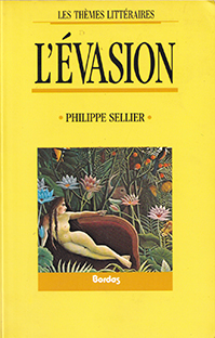 Couverture L'évasion (Les thèmes littéraires)