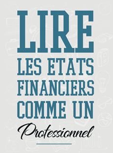 Couverture Lire les états financiers comme un professionnel - Livre neuf