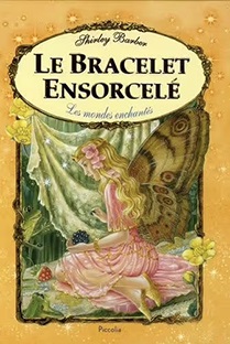 Couverture Les mondes enchantés  - Le bracelet ensorcelé