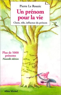 Couverture Un prénom pour la vie : Choix, rôle, influence du prénom 