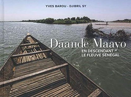 Couverture Daande Maayo – En descendant le fleuve Sénégal - Livre neuf