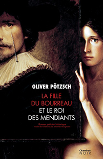 Couverture La fille du bourreau et le roi des mendiants