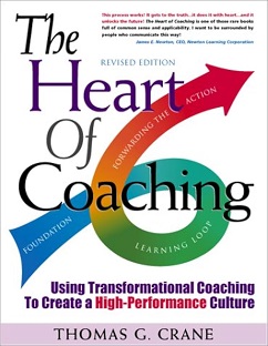 Couverture The heart of coaching : Using transformational coaching to create a High-Performance coaching culture
