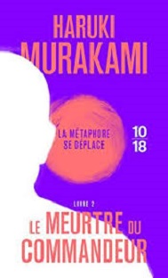Couverture Le meurtre du commandeur – Tome 2 – La métaphore se déplace