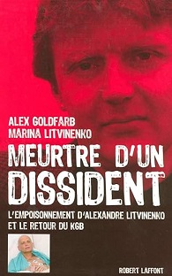 Couverture Meurtre d'un dissident : L'empoisonnement d'Alexandre Litvinenko et le retour du KGB