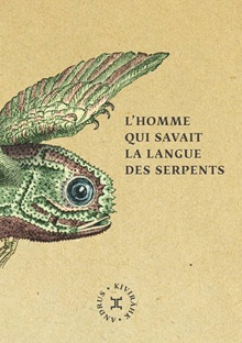 Couverture L'homme qui savait la langue des serpents
