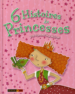 Couverture 6 Histoires de Princesses pas comme les autres