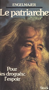 Couverture Le patriarche – Pour les drogués : L'espoir
