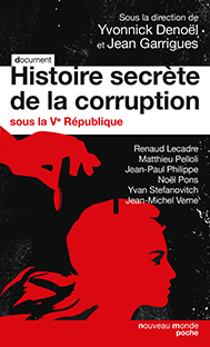 Couverture Histoire secrète de la corruption sous la Ve République