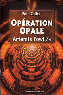 Couverture Artemis Fowl - 4 - Opération Opale