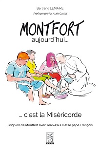 Couverture Montfort aujourd'hui... c'est la  miséricorde