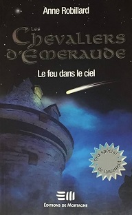 Couverture Les chevaliers d'Emeraude – Tome 1 – Le feu dans le ciel