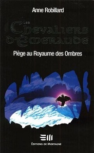 Couverture Les chevaliers d'Emeraude – Tome 3 – Piège au royaume des ombres