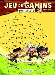 Couverture Jeu de Gamins – Tome 2 – Les cow-boys