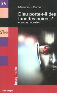 Couverture Dieu porte-t-il des lunettes noires ? Et autres nouvelles