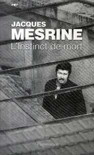 Couverture Jacques Mesrine - L'instinct de mort