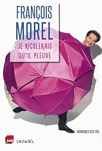 Couverture Je rigolerais qu'il pleuve