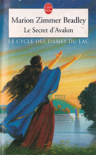 Couverture Le cycle des Dames du Lac - 3 - Le Secret d'Avalon