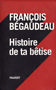 Couverture Histoire de ta bêtise