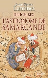 Couverture Ulugh Beg : L'astronome de samarcande