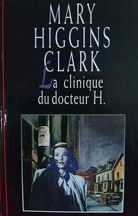 Couverture La clinique du docteur H.