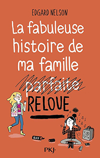 Couverture La fabuleuse histoire de ma famille (parfaite) reloue
