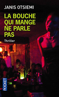 Couverture La bouche qui mange ne parle pas