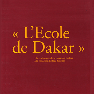 Couverture "L'Ecole de Dakar" - Chefs-d'œuvre de la collection Barbier