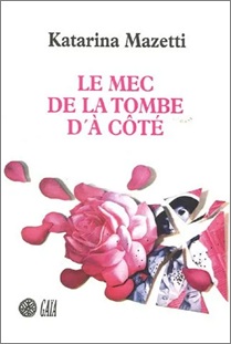 Couverture Le mec de la tombe d'à côté