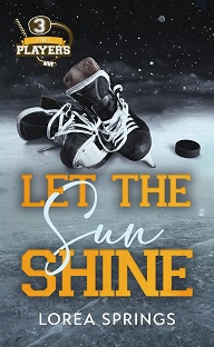 Couverture The players – Tome 3 – Let the sun shine