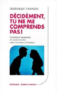 Couverture Décidément tu ne me comprends pas !
