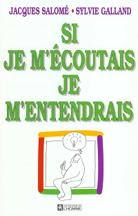 Couverture Si je m'écoutais je m'entendrais