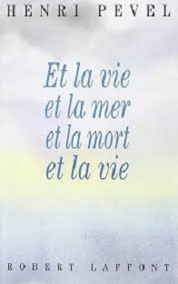 Couverture Et la vie et la mer et la mort et la vie