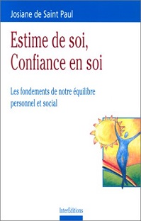 Couverture Estime de soi, confiance en soi : Les fondements de notre équilibre personnel et social